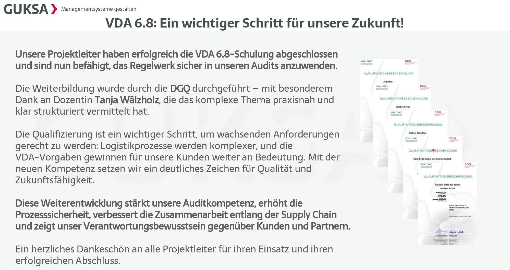 VDA 6.8 - Ein wichtiger Schritt für unsere Zukunft!